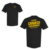 STAY CROOKED CBUS -  Comfort Colors T-Shirt