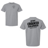 STAY CROOKED CBUS -  Comfort Colors T-Shirt