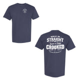 Walk In Straight LEAVE CROOKED -  Comfort Colors T-Shirt