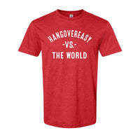 VS THE WORLD - Hangover Easy - Soft Blend T-shirt