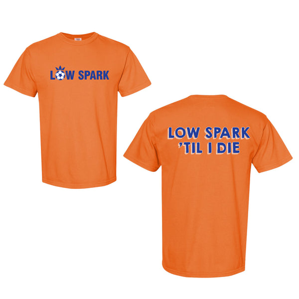 Low Spark - Till I Die - Comfort Colors T-Shirt