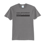 Century Sign Builders - Your Environment - Unisex Tee