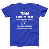 OSL - TEAM OPTIMIZED - Unisex Tshirt
