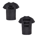 THOR Wholesale - Strong Brave Kind - Toddler T-shirt