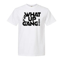 What Up Gang - Smash The Like Button - Comfort Colors Shirt