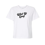 What Up Gang - Women's Boxy Tee