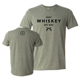 High Bank - Make Whiskey Not War - Unisex Soft Blend T-Shirt