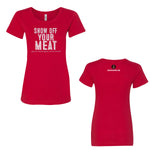 Sauce Goddess - Show Off Your Meat - Soft Womens T-Shirt