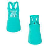 Sauce Goddess - Show Off Your Meat - Womens Cotton Tank