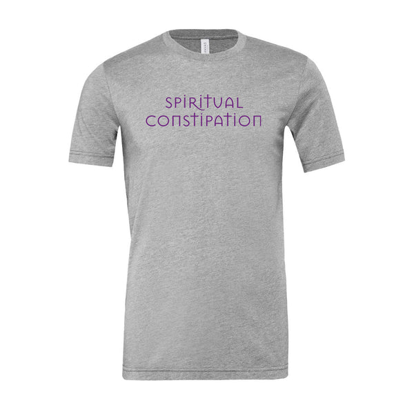 Spiritual Constipation - Unisex Soft Blend T-Shirt
