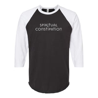 Spiritual Constipation - Human Form Fitness - Raglan