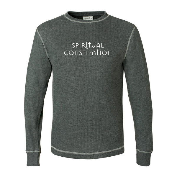 Spiritual Constipation - Human Form Fitness - Thermal